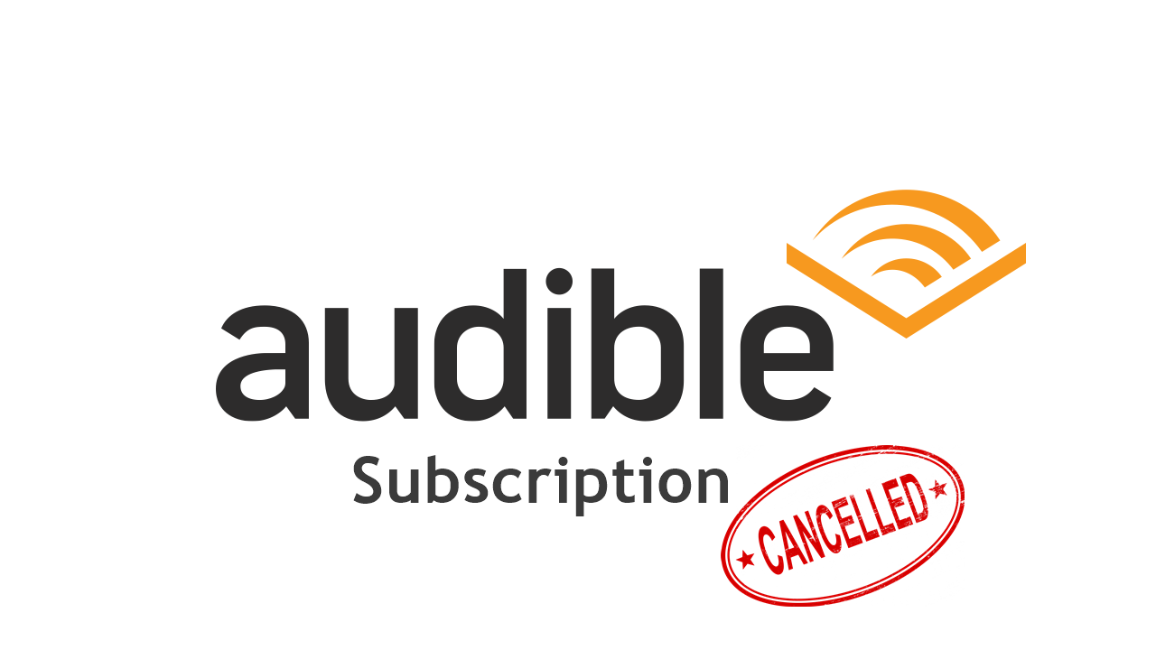 How to Cancel Audible Subscription in 6 Simple Steps