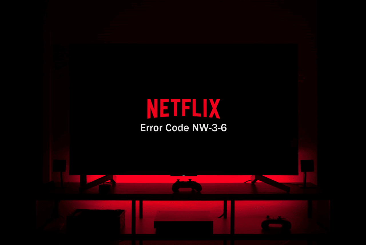 5 Ways to Fix Netflix Error Code NW36 Tech4Fresher